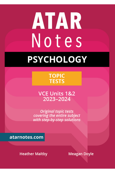 ATAR Notes VCE - Units 1 & 2 Topic Tests: Psychology (2023-2024)
