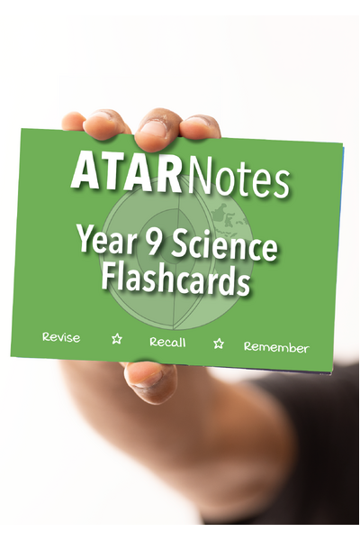 ATAR Notes - Year 9 Science: Flashcards