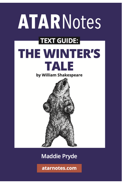 ATAR Notes Text Guide: The Winter's Tale by William Shakespeare