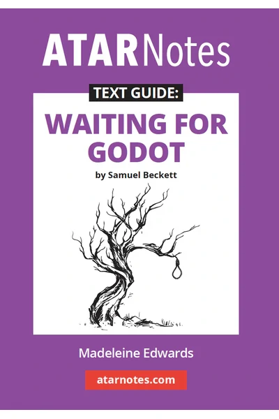 ATAR Notes Text Guide - Waiting for Godot by Samuel Beckett