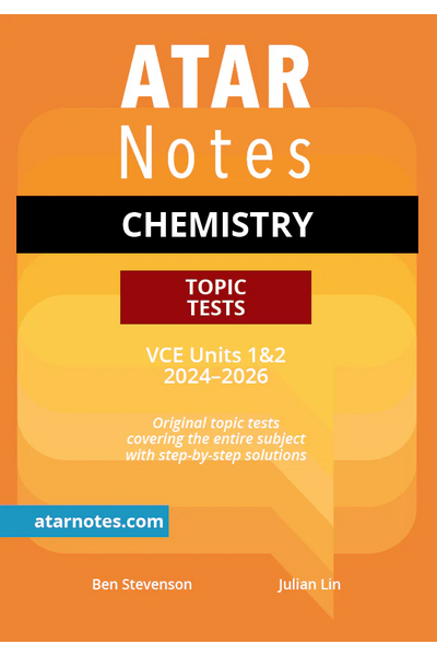 ATAR Notes VCE - Units 1 & 2 Topic Tests: Chemistry (2024-2026)
