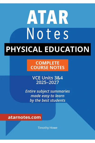 ATAR Notes VCE Physical Education (PE) 3&4 Complete Course Notes (2025–2027)
