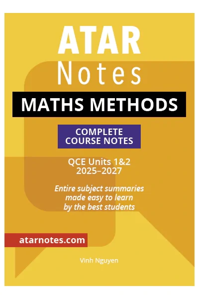 ATAR Notes QCE - Units 1 & 2 Complete Course Notes: Maths Methods (2025-2027)