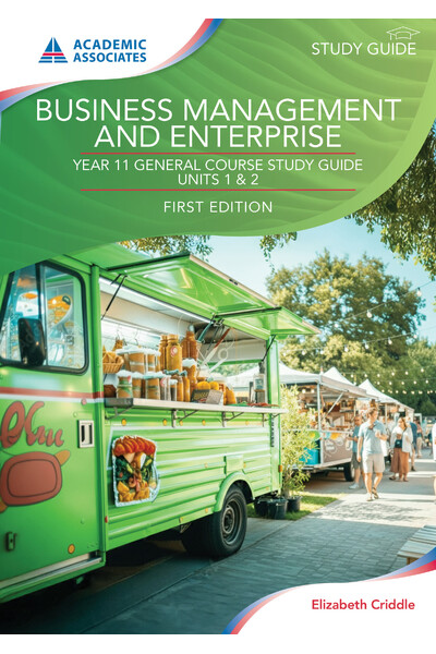 Year 11 General Course Study Guide - Business Management and Enterprise (First Edition)