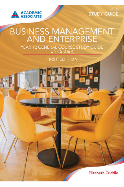 Year 12 General Course Study Guide - Business Management and Enterprise (First Edition)