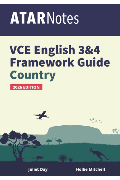 ATAR Notes VCE English 3&4 Frameworks Guide: Writing about country (2026 Edition)