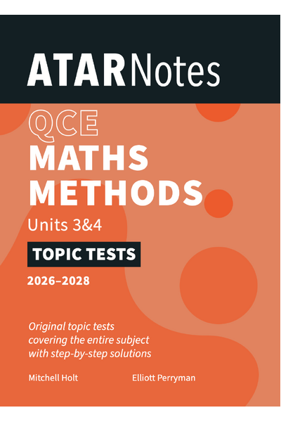 ATAR Notes QCE Maths Methods 3&4 Topic Tests (2026-2028)