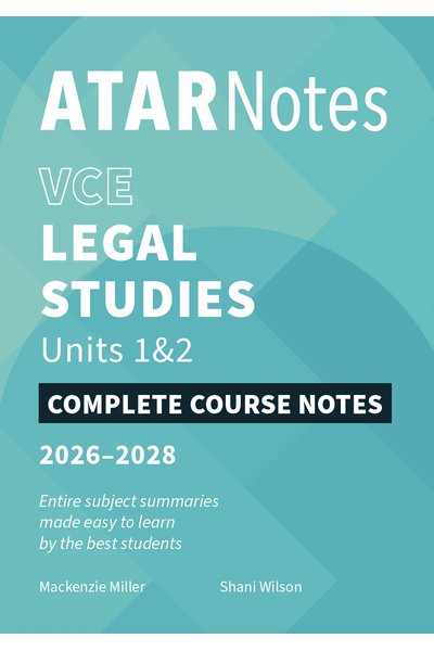 ATAR Notes VCE Legal Studies 1&2 Notes (2026-2028)