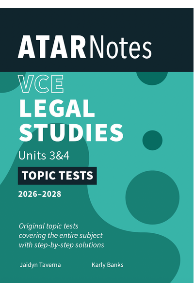 ATAR Notes VCE Legal Studies 3&4 Topic Tests (2026-2028)