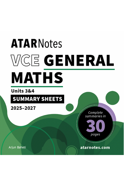 ATAR Notes VCE General Maths 3&4 Summary Sheets (2025-2027)