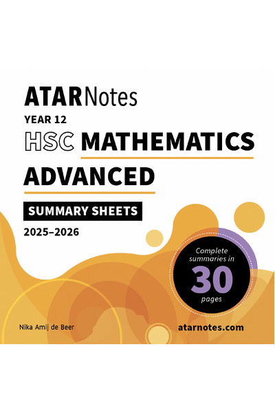 ATAR Notes HSC Year 12 Mathematics Advanced Summary Sheets (2025-2026)
