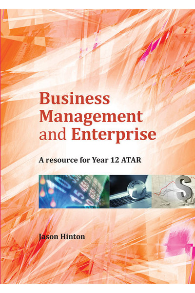 Business Management and Enterprise: A Resource for Year 12 ATAR