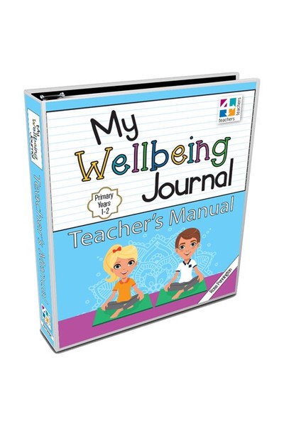 My Wellbeing Teacher's Manual: Years 1-2