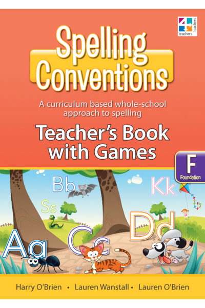 Spelling Conventions - Teacher's Book with Games: Foundation