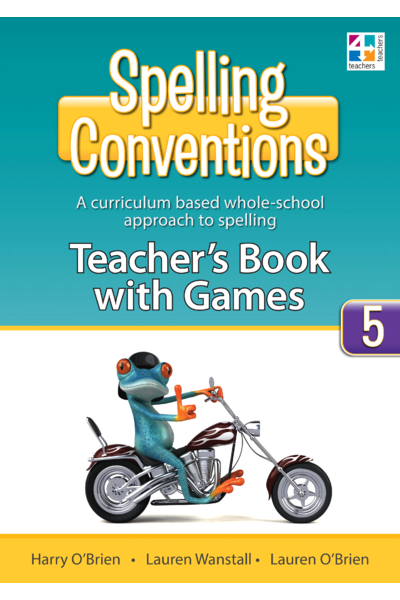 Spelling Conventions - Teacher's Book with Games: Year 5