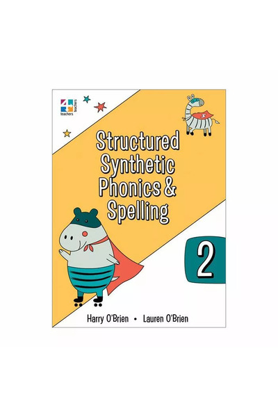 Structured Synthetic Phonics & Spelling - Student Book: Year 2