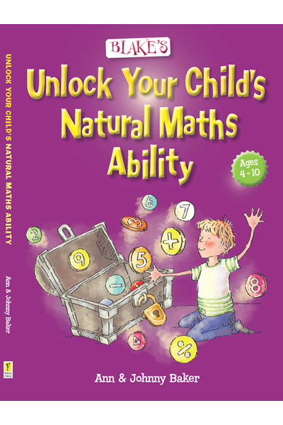 Blake's Guide to Unlock Your Child's Natural Maths Ability