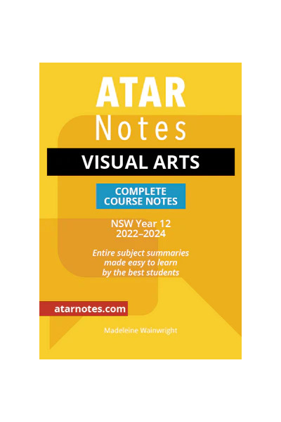 ATAR Notes Year 12 Visual Arts Notes - NSW