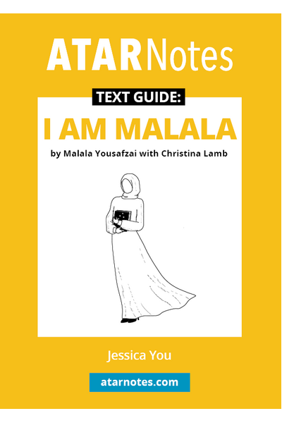 ATAR Notes Text Guide - I Am Malala by Malala Yousafzai