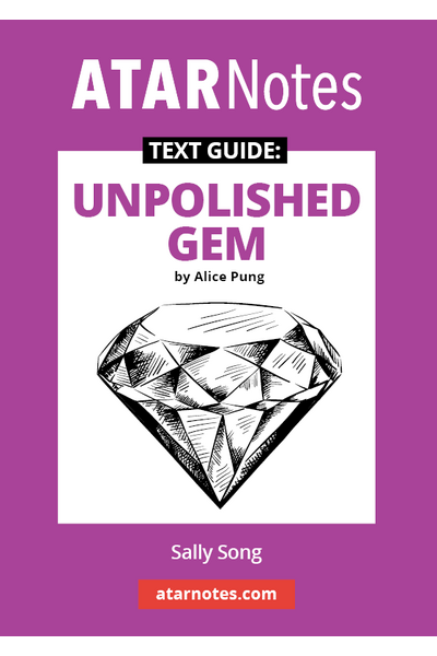 ATAR Notes Text Guide - Unpolished Gem by Alice Pung