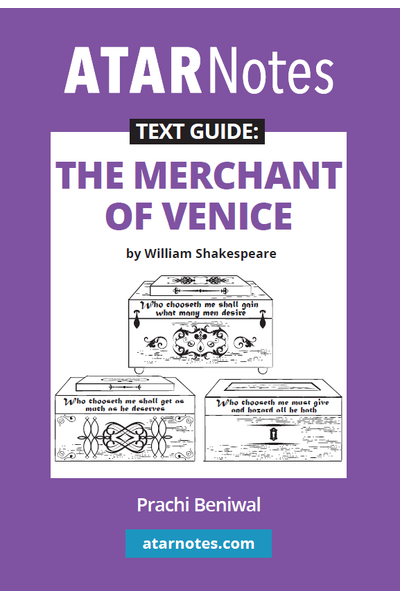 ATAR Notes Text Guide - The Merchant of Venice by William Shakespeare