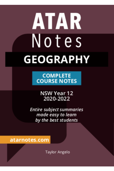 ATAR Notes Year 12 Geography Notes - NSW (2020 Edition)