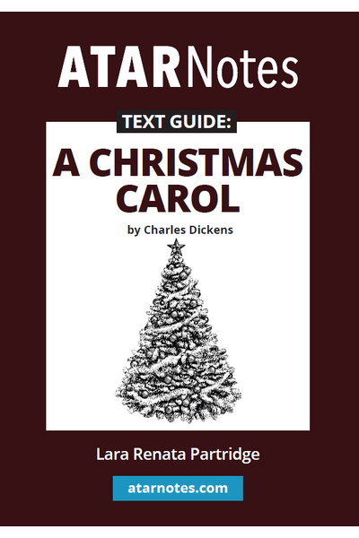 ATAR Notes Text Guide: A Christmas Carol