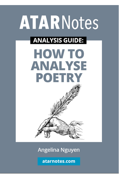 The ATAR Notes Analysis Guides: How To Analyse Poetry