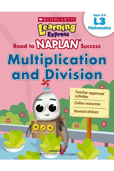 Road to NAPLAN Success: Level 3 - Multiplication and Division (Ages 8-9)
