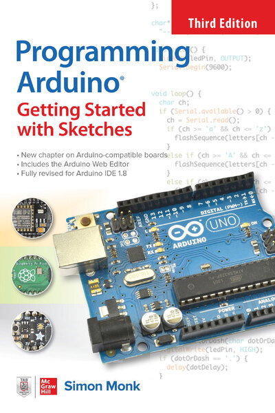 Programming Arduino Getting Started with Sketches Book