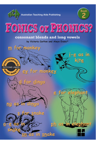 Fonics or Phonics? - Book 2: Consonant Blends & Long Vowels