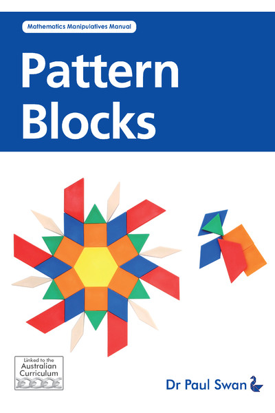 Pattern Blocks: Mathematics Manipulatives Manual
