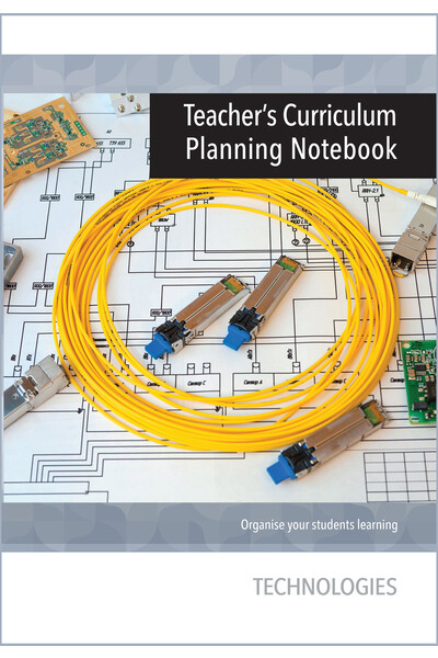 Teacher's Curriculum Planning Notebook - Technologies