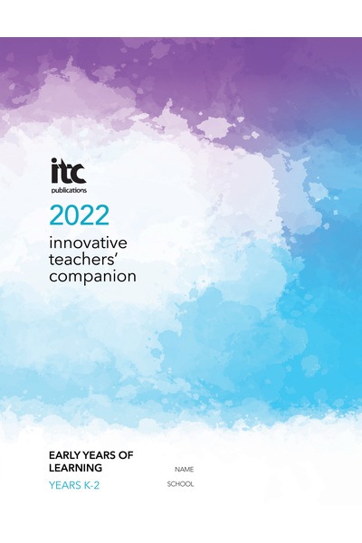 2022 Innovative Teachers' Companion - Early Years (Foundation - Year 2)