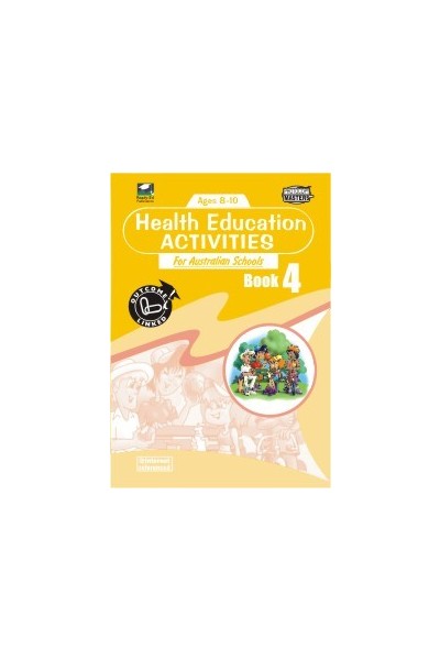 Health Education Activities for Australian Schools - Book 4: Ages 8-10
