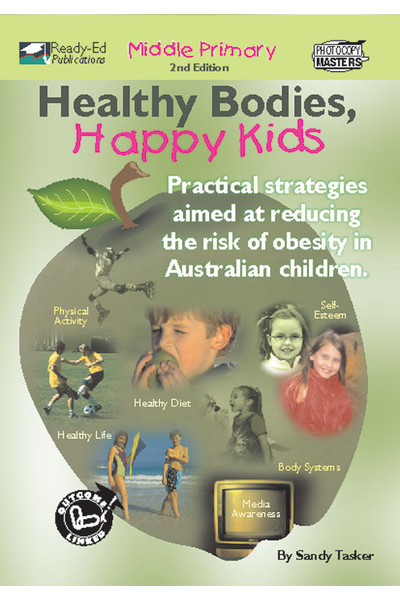 Healthy Bodies, Happy Kids - Book 2: Ages 7-10 (Middle)