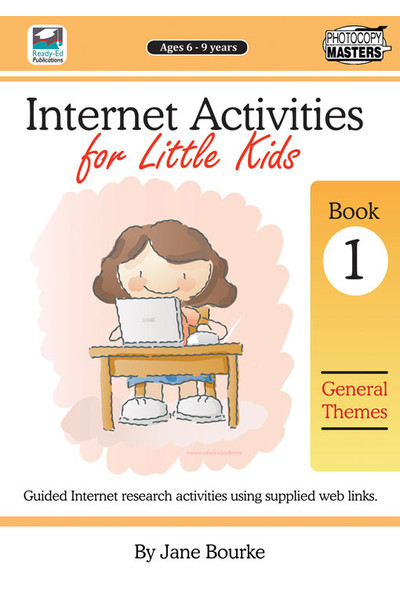 Internet Activities for Little Kids - Book 1: General Themes