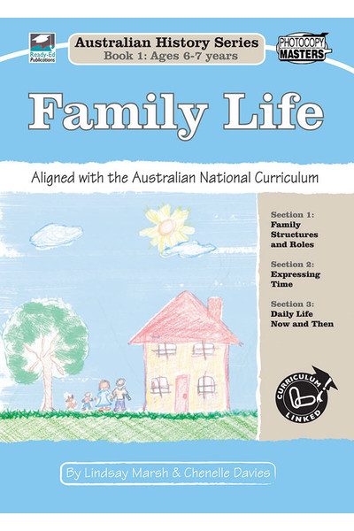 Australian History Series - Year 1: Family Life