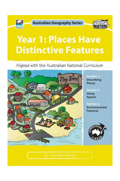 Australian Geography Series - Year 1: Places Have Distinctive Features