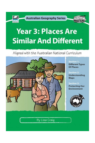 Australian Geography Series - Year 3: Places are Similar and Different