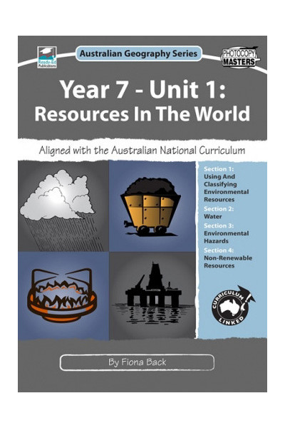 Australian Geography Series - Year 7: Unit 1 - Resources in the World