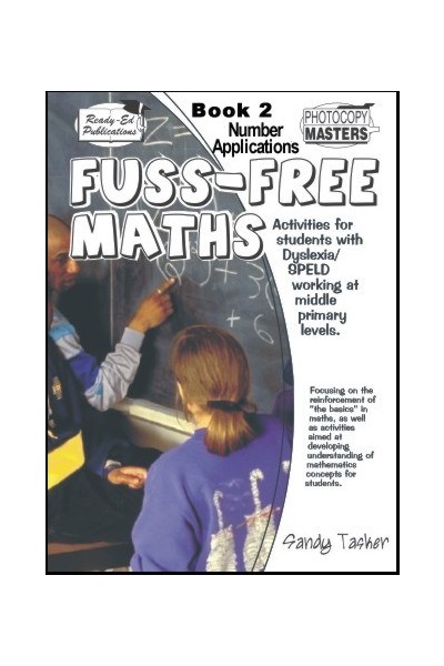Fuss-Free Maths - Dyslexia/SPELD Series - Book 2