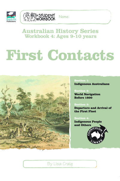 Australian History Series - Student Workbook: Year 4 (First Contacts)