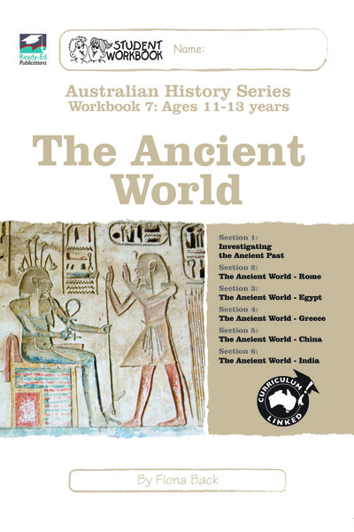 Australian History Series - Student Workbook: Year 7 (The Ancient World)