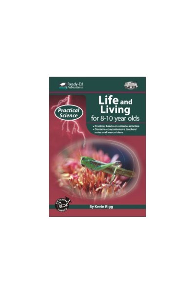 Practical Science: Life & Living Series - Book 2: Ages 8-10
