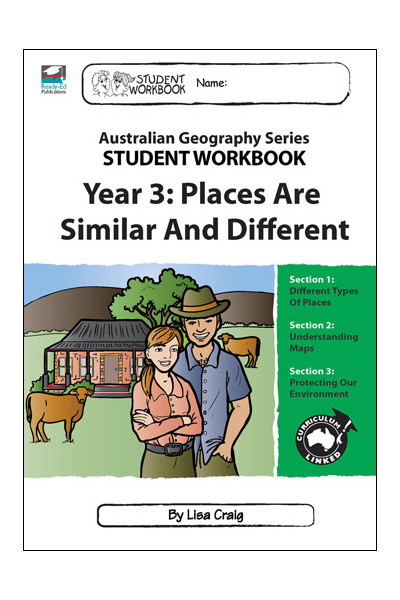 Australian Geography Series - Student Workbook: Year 3 (Places are Similar and Different)