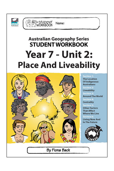 Australian Geography Series - Student Workbook: Year 7 (Unit 2 - Place and Liveability)