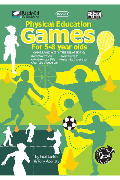 Physical Education Games Series - Book 1: Ages 5-8