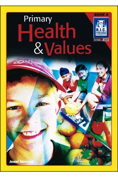 Primary Health and Values - Book A: Ages 5-6