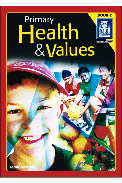 Primary Health and Values - Book C: Ages 7-8